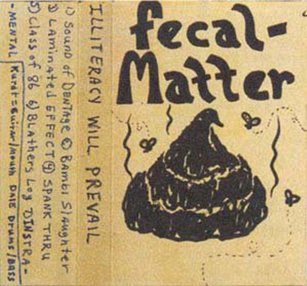 Fecal Matter - Illiteracy Will Prevail [Demo]